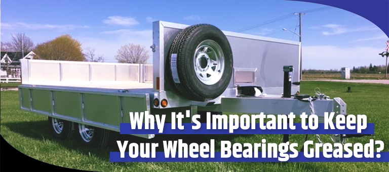 Why Its Important To Keep Your Wheel Bearings Greased