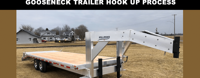 How to Hook up a Gooseneck Trailer