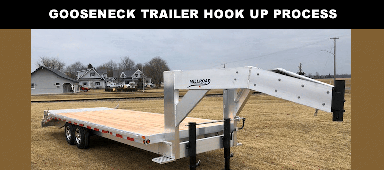 How to Hook up a Gooseneck Trailer