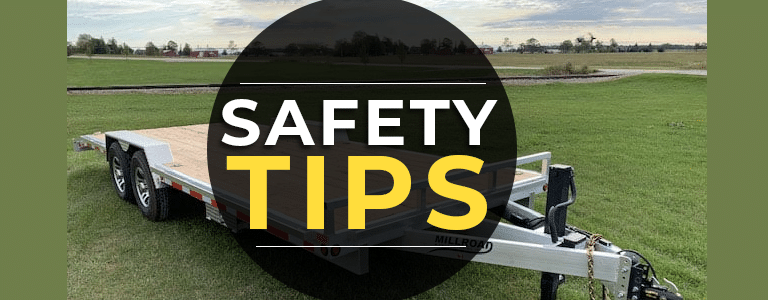 Flat Deck Trailer Safety Tips