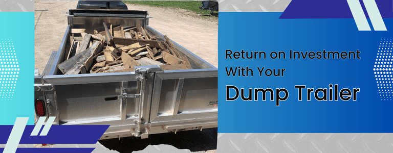 Maximizing the Return on Investment With Your Millroad Dump Trailer